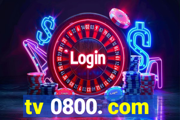 tv 0800. com